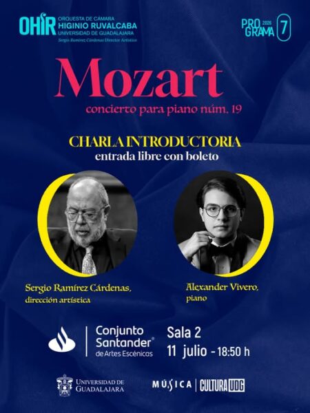 Cartel de Orquesta de Cámara Higinio Ruvalcaba. Mozart.- Concierto para Piano No. 19. Director Mtro. Sergio Ramírez Cárdenas. Solista Alexander Vivero.